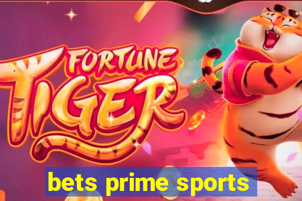 bets prime sports