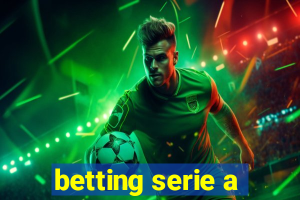 betting serie a