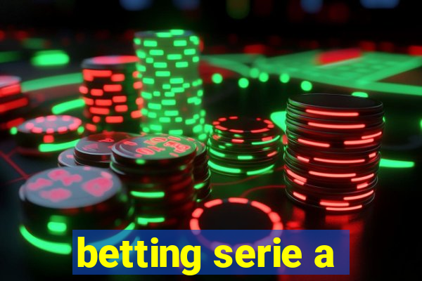 betting serie a