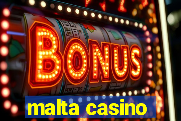 malta casino