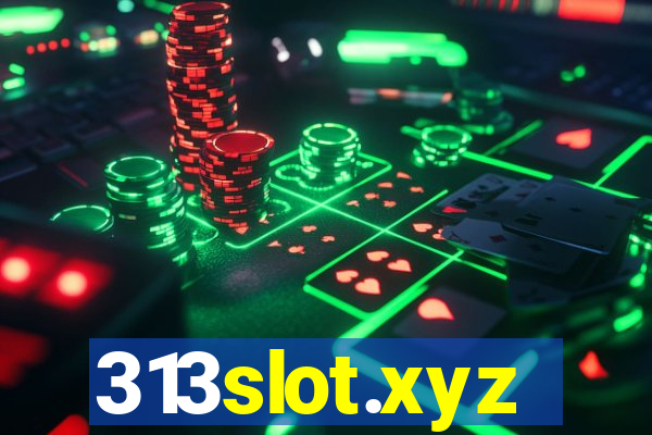 313slot.xyz