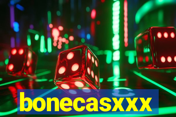 bonecasxxx