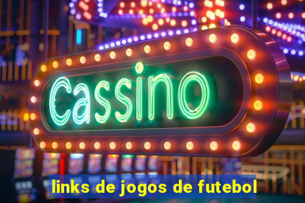 links de jogos de futebol