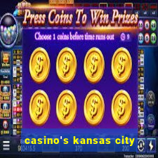 casino's kansas city