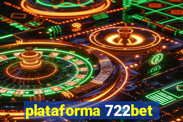 plataforma 722bet