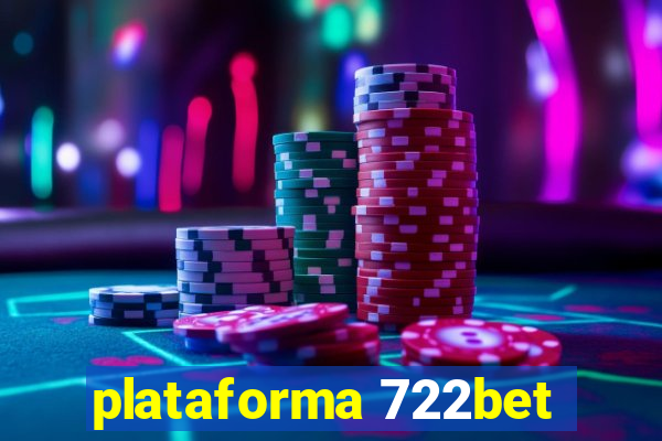 plataforma 722bet