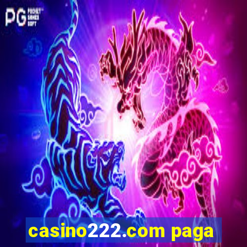 casino222.com paga