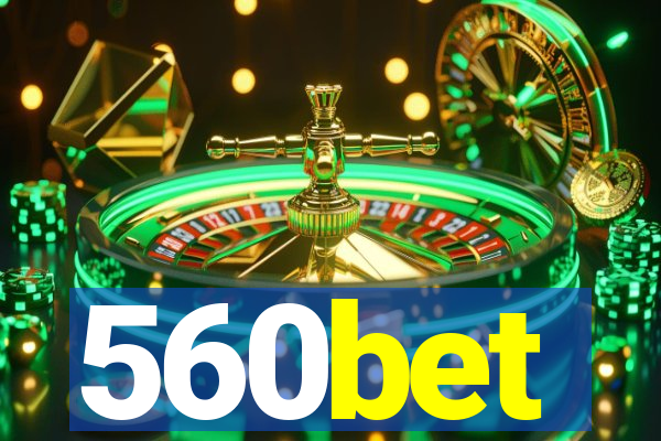 560bet