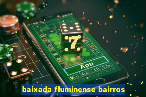 baixada fluminense bairros