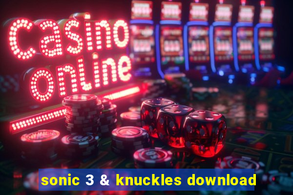 sonic 3 & knuckles download