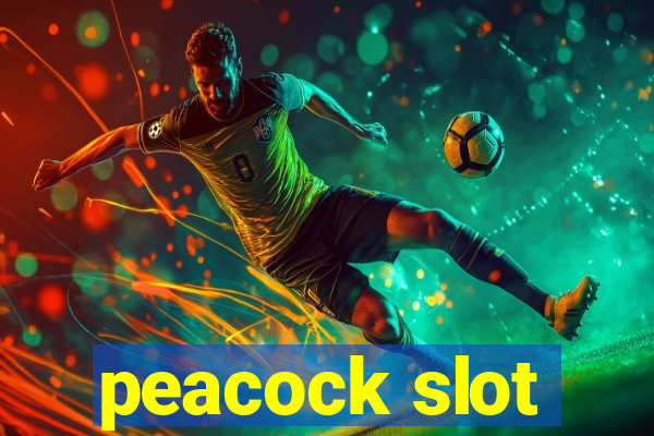 peacock slot