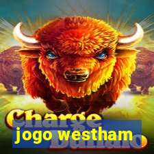 jogo westham