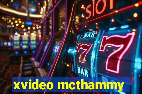 xvideo mcthammy