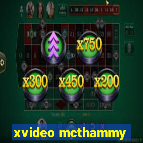 xvideo mcthammy