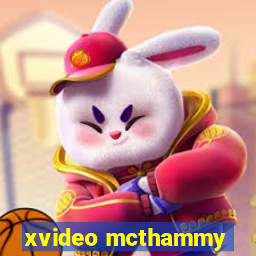 xvideo mcthammy