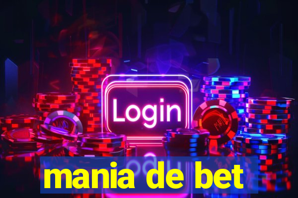 mania de bet