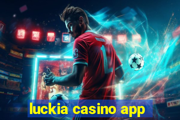 luckia casino app