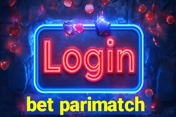 bet parimatch