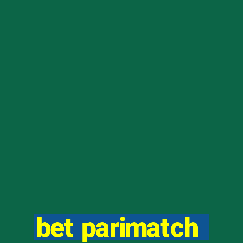 bet parimatch