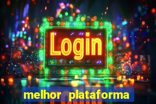 melhor plataforma para jogo