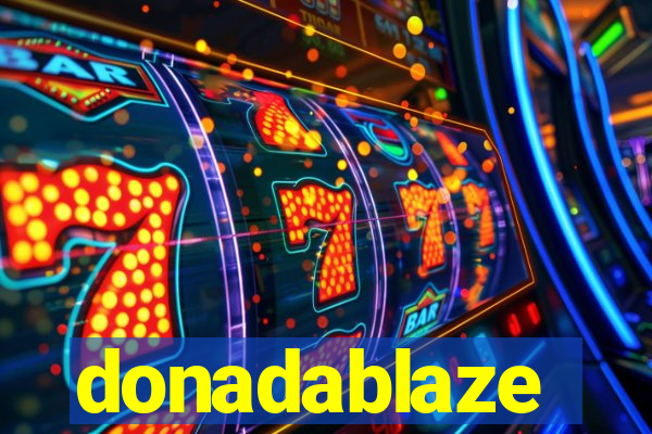 donadablaze