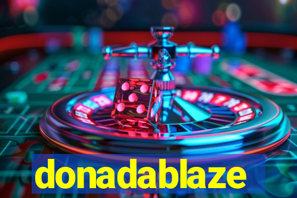 donadablaze