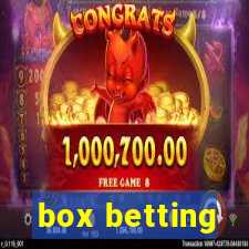 box betting