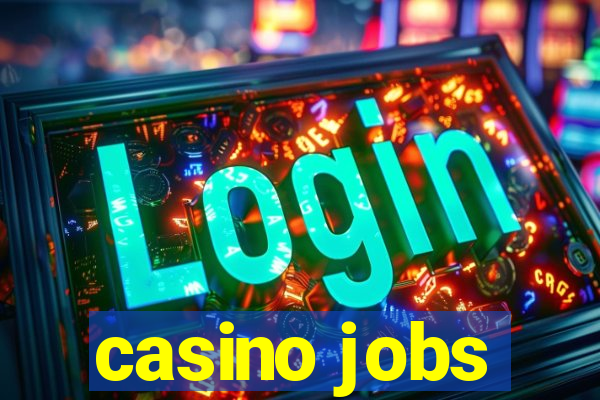 casino jobs