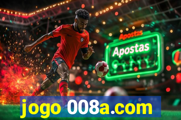 jogo 008a.com