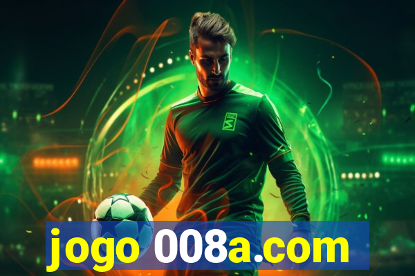 jogo 008a.com