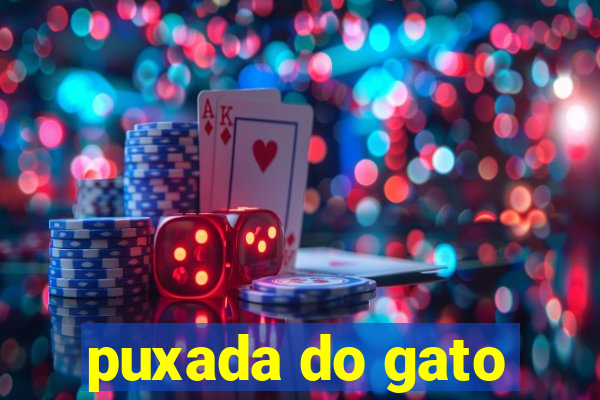 puxada do gato