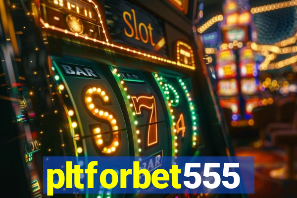 pltforbet555