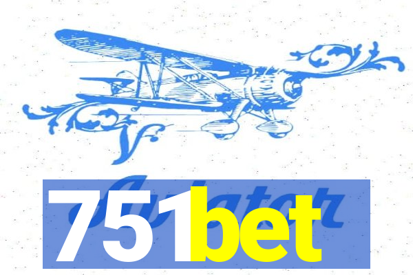 751bet