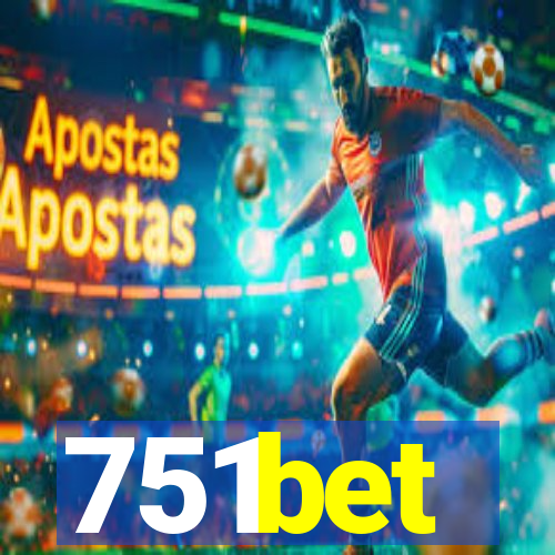 751bet