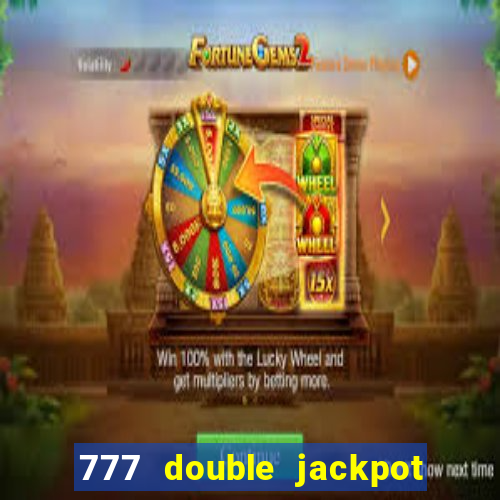 777 double jackpot slot machine