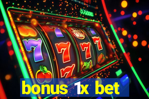 bonus 1x bet