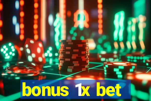 bonus 1x bet