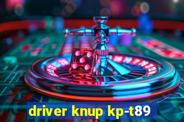 driver knup kp-t89