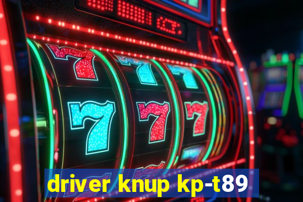 driver knup kp-t89