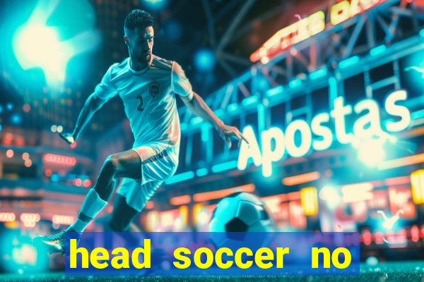 head soccer no click jogos