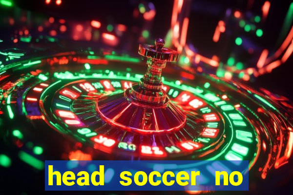 head soccer no click jogos