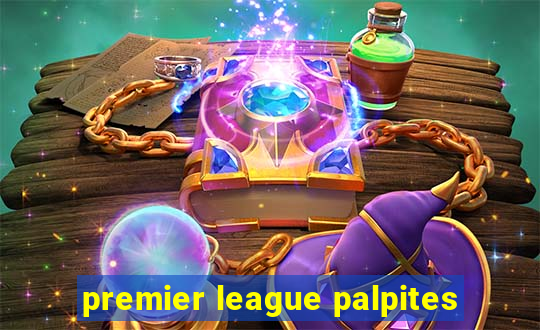 premier league palpites