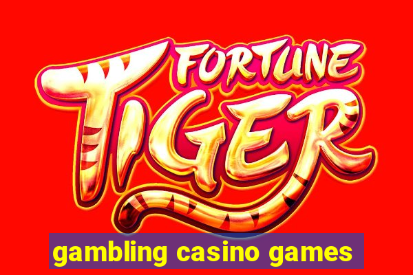 gambling casino games