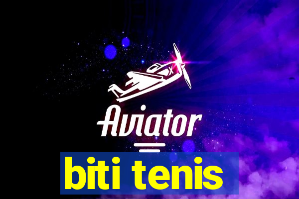 biti tenis