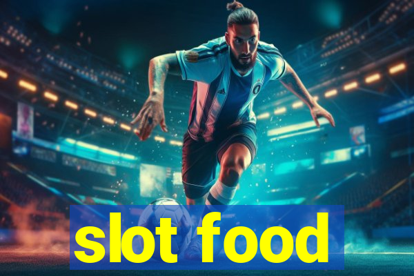 slot food