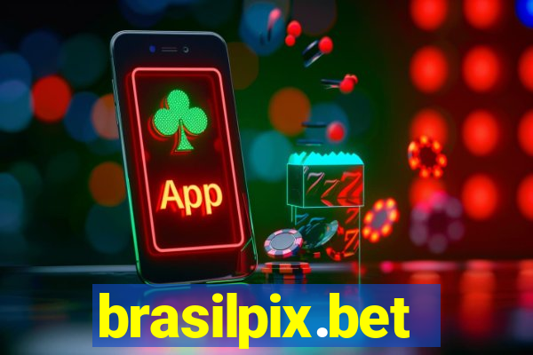 brasilpix.bet