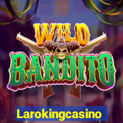 Larokingcasino