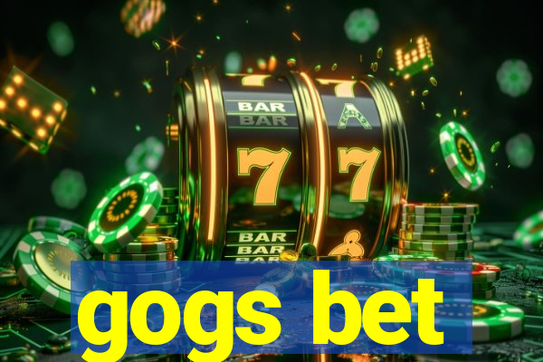 gogs bet