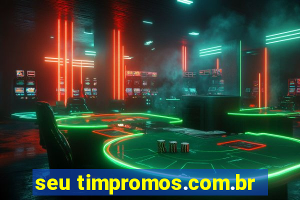 seu timpromos.com.br