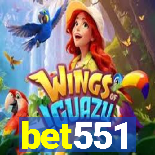 bet551